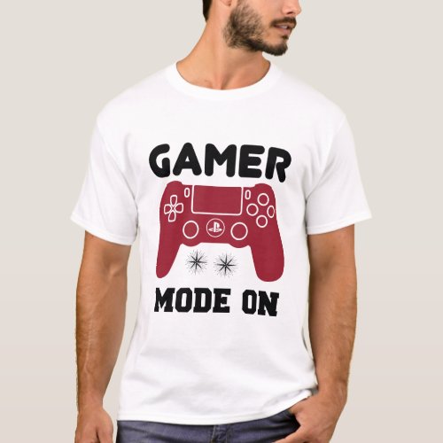 Gamer Mode Engaged T_Shirt for the Avid Player