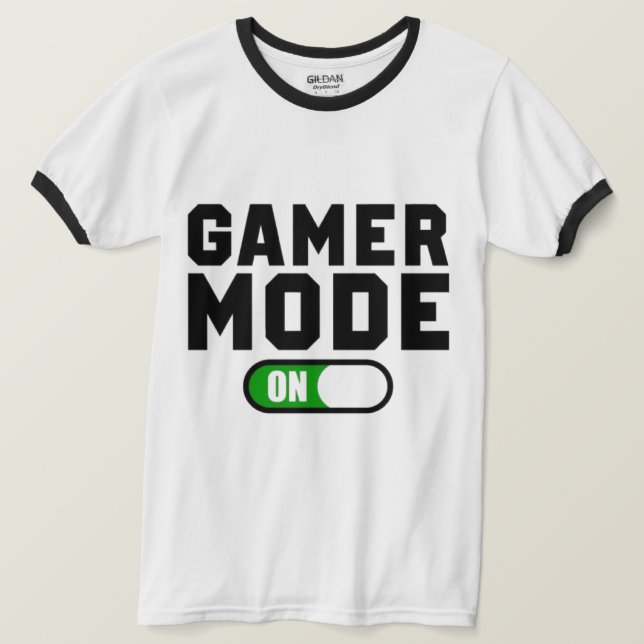 Gamer Mode On- Gift for Streamers & Gamers T-Shirt (Design Front)