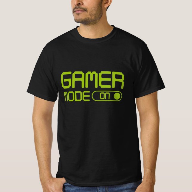 Gamer Mode On T-Shirt (Front)