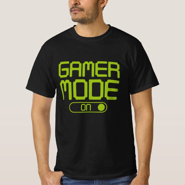 Gamer Mode On T-Shirt (Front)