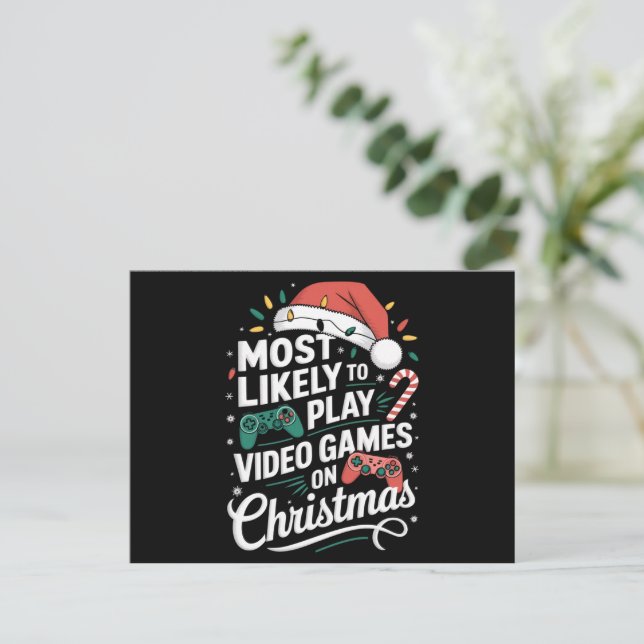 Gamer Most Likely To Play Video Games On Christmas Holiday Postcard (Standing Front)