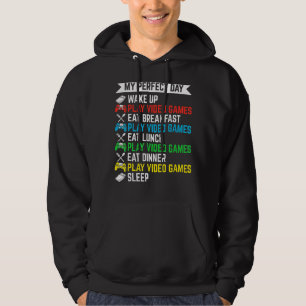 Gamer My Perfect Day Play Video Games Funny Teen B Hoodie