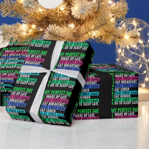 Gamer My Perfect Day Play Video Games      Wrapping Paper