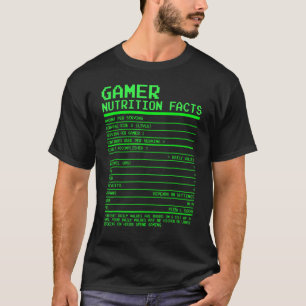 Gamer Nutrition Facts T  For Teen Boys Video Games T-Shirt