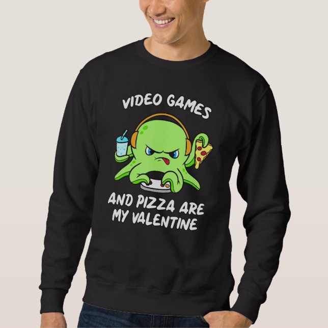 Gamer Octopus Gaming Pizza Funny Video Games Valen Sweatshirt (Front)