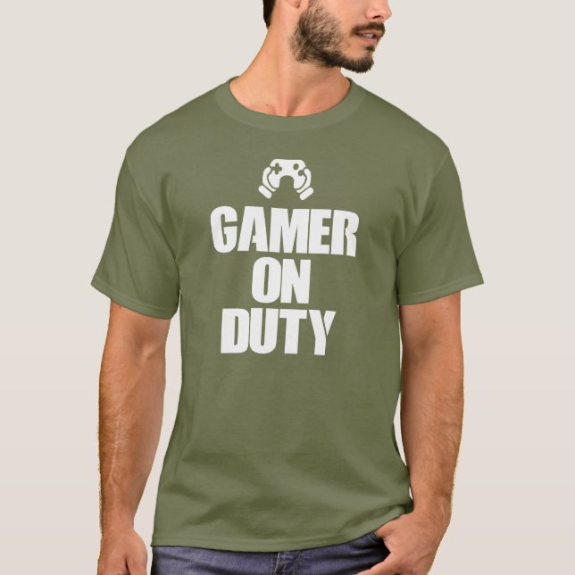 Gamer on Duty Video Game T-Shirt (Front)