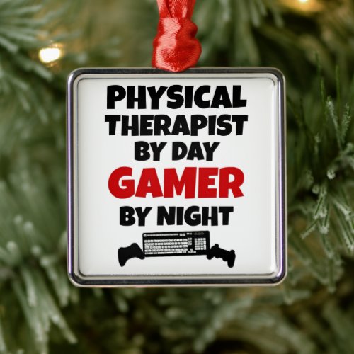 Gamer Physical Therapist Metal Ornament