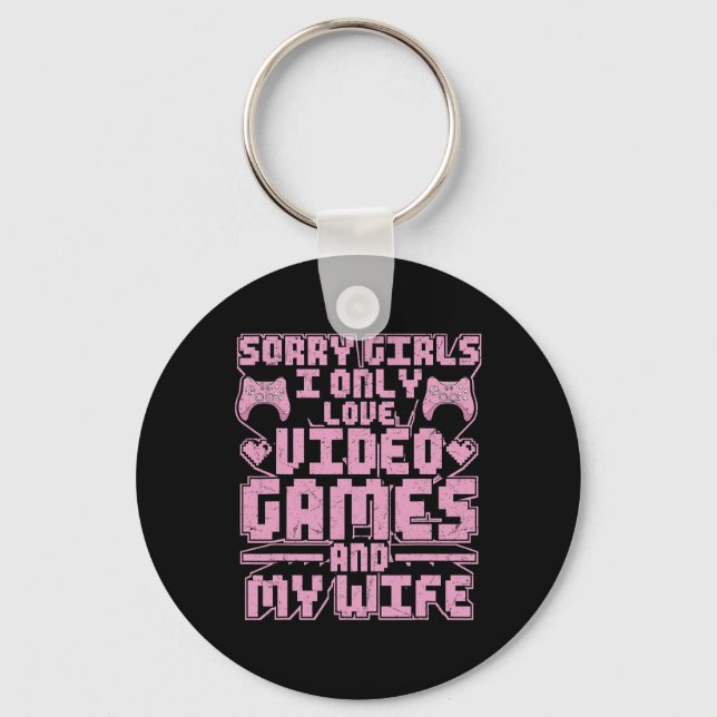 Gamer Priorities – Video Games And Wife  Keychain (Front)