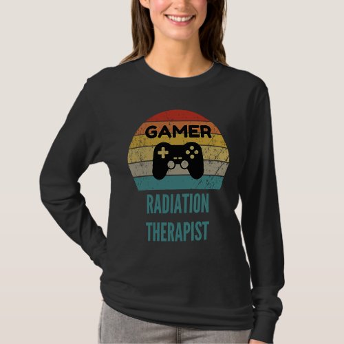 Gamer Radiation Therapist Vintage 60s 70s Gaming T_Shirt