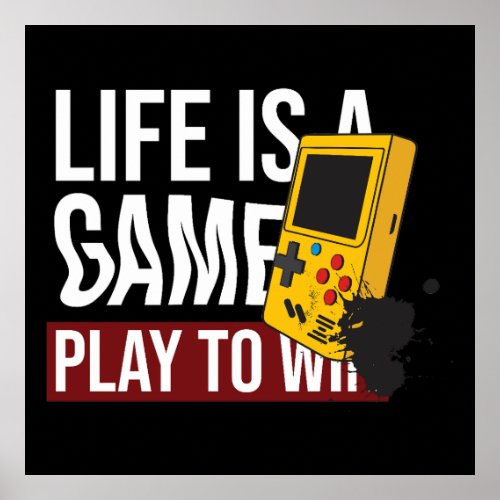 GAMER STYLE LIFE is a Game Play to WIN Poster