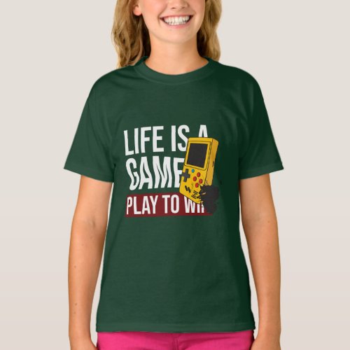 GAMER STYLE LIFE is a Game Play to WIN T_Shirt