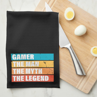 Gamer. The Man. The Myth. The Legend. Kitchen Towel