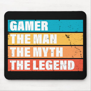 Gamer. The Man. The Myth. The Legend. Mouse Pad