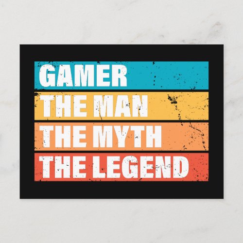 Gamer The Man The Myth The Legend Postcard