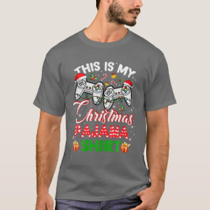 Gamer This Is My Christmas Pajama Gaming Controlle T-Shirt