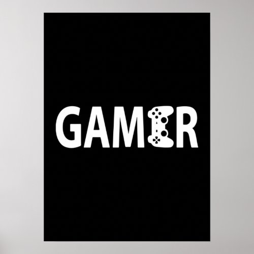 Gamer Video Game Controller _ Gaming Humor Joke Poster