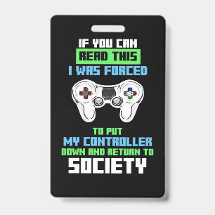 Gamer Was Forced To Cotroll Game Badge