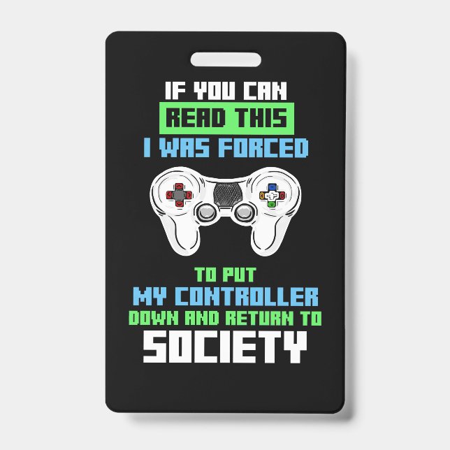 Gamer Was Forced To Cotroll Game Badge (Front)