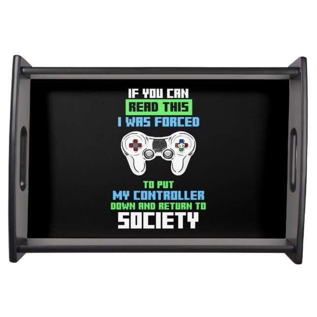 Gamer Was Forced To Cotroll Game Serving Tray (Front)