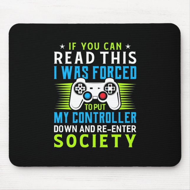 Gamer Was Forced To Put My Controller Mouse Pad (Front)