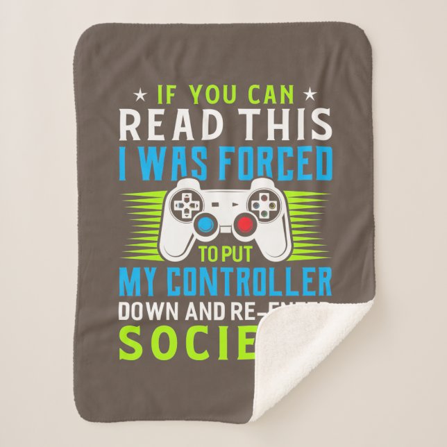 Gamer Was Forced To Put My Controller Sherpa Blanket (Front)