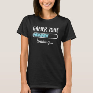 Gamer Zone Loading Family Friends Humor Trendy Pos T-Shirt