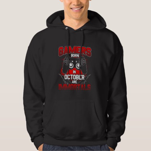 Gamers Born In October Are Immortals T Shirt