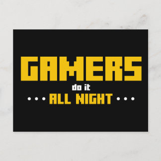 Gamers Do It All Night Postcard