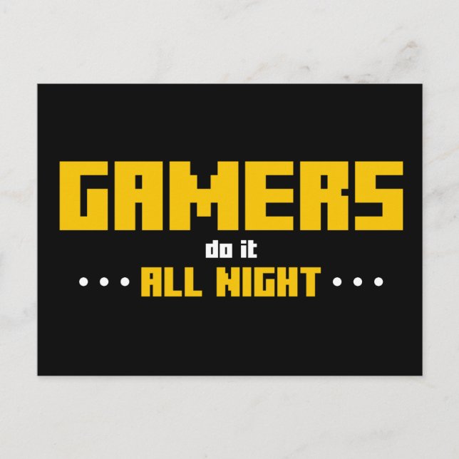 Gamers Do It All Night Postcard (Front)