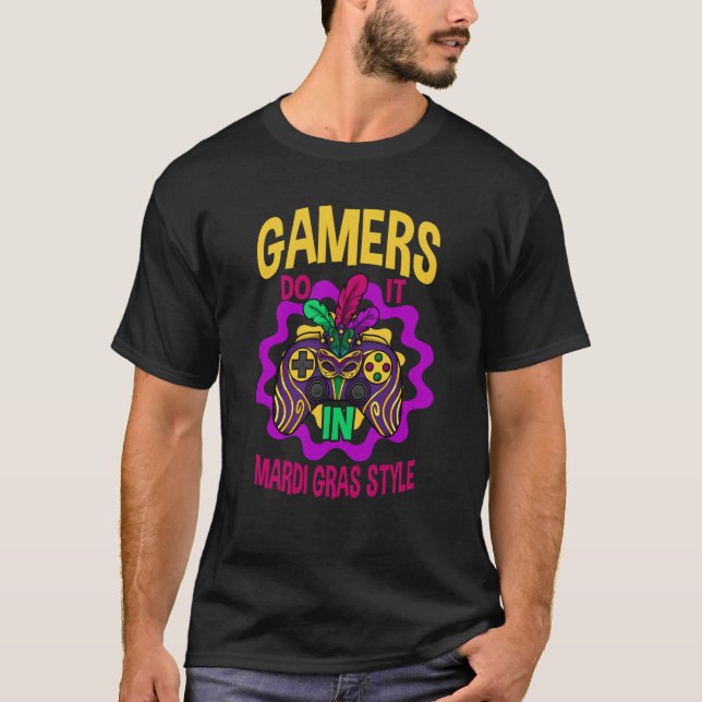 Gamers do it in mardi gras style gaming parade  4 T-Shirt (Front)