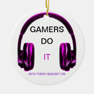 Gamers Do It.. With Their Headset On! - PINK Ceramic Ornament