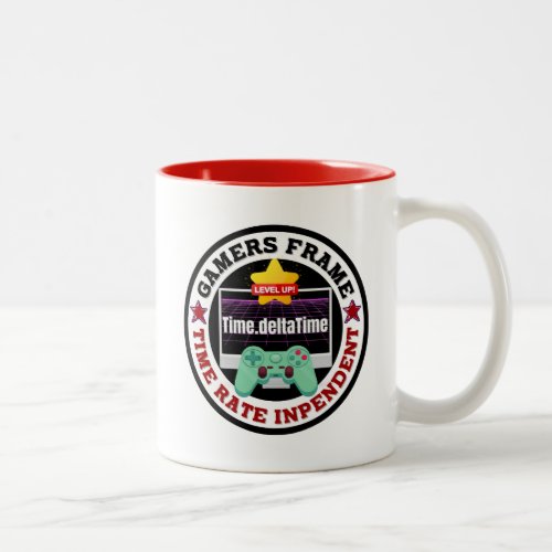 Gamers Frame _ Time Rate Independent Two_Tone Coffee Mug