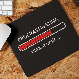Gamer's Mouse Pad - Procrastinating Please Wait