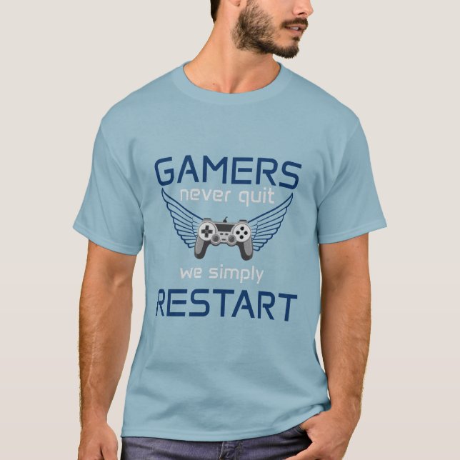 Gamers Never Quit Retro Quote T-Shirt (Front)