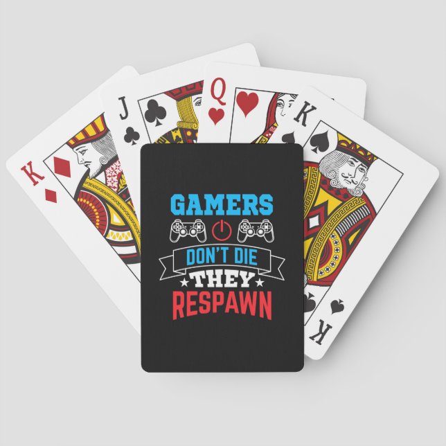 Gamers They Respawn Poker Cards (Back)