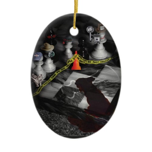 Games - Chess - It's only a Game Ceramic Ornament