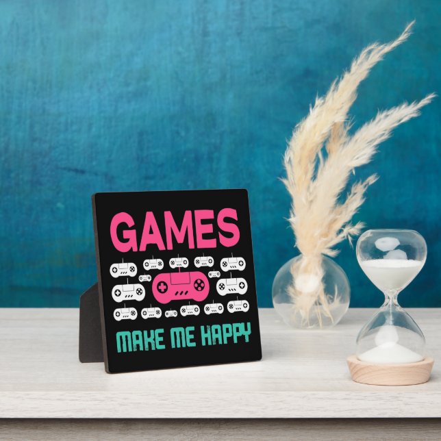 Games make me happy plaque (Insitu)