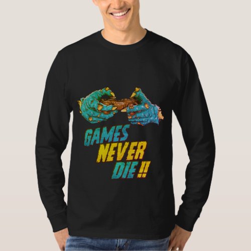 Games Never Die Zombies Halloween  T_Shirt