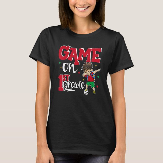 Games On 1st Grade Boys Dabbing Soccer First Day O T-Shirt (Front)