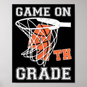 Games On 4th Grade Bysketbyll First Day Of School Poster