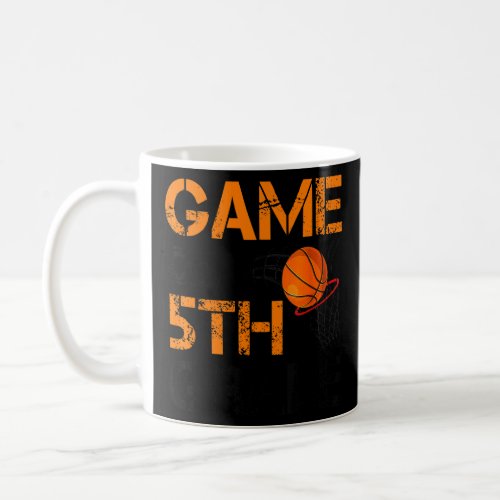 Games On Fifth Grade Basketball First Day Of Schoo Coffee Mug