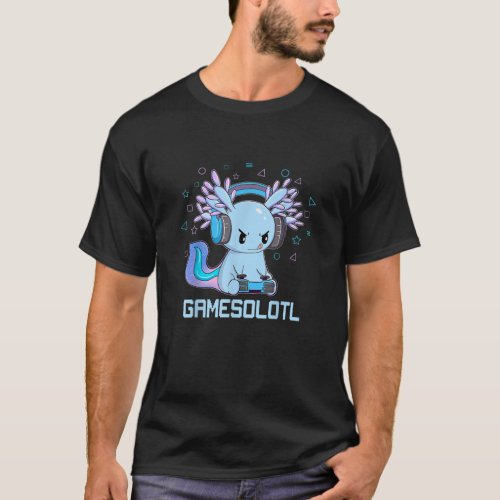 Gamesolotl Axolotl Video Gamer Kawaii Anime Gifts  T_Shirt
