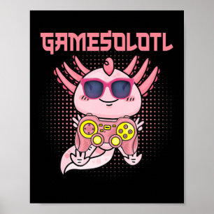 Gamesolotl Axolotl Video Gamer Kawaii Anime Kids B Poster