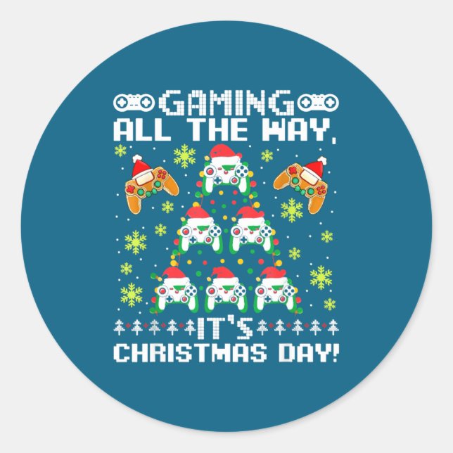 Gaming All The Way Its Christmas Day Video Gamer C Classic Round Sticker (Front)