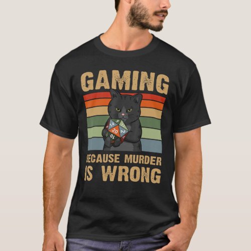 Gaming Because Murder Is Wrong Vintage T_Shirt