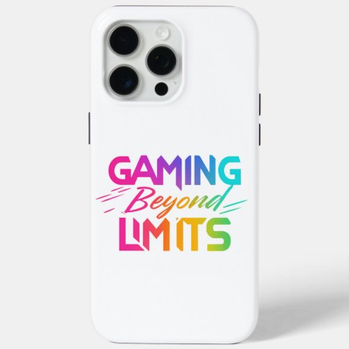 Gaming Beyond Limits iPhone 15 Pro Max Case