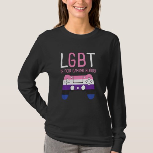 Gaming Buddy Lgbt Q Funny Bisexual Pride Flag Ally T_Shirt