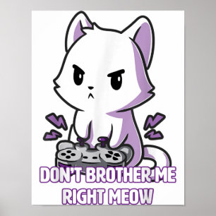 Gaming Cat Meow Funny Cat Poster