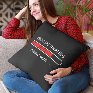 Gaming Decor - Procrastinating Please Wait Throw Pillow
