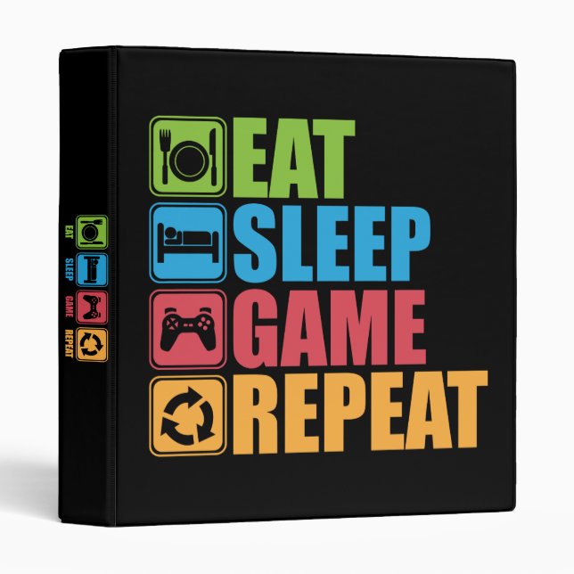 Gaming - Eat, Sleep, Game, Repeat - Gamer, Funny 3 Ring Binder (Front/Spine)